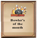 Bowlers of the Month